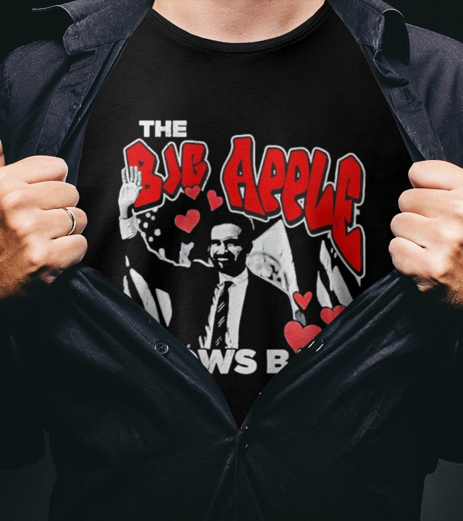 The Big Apple Knows Ball Zohran Mamdani New York City T-Shirt