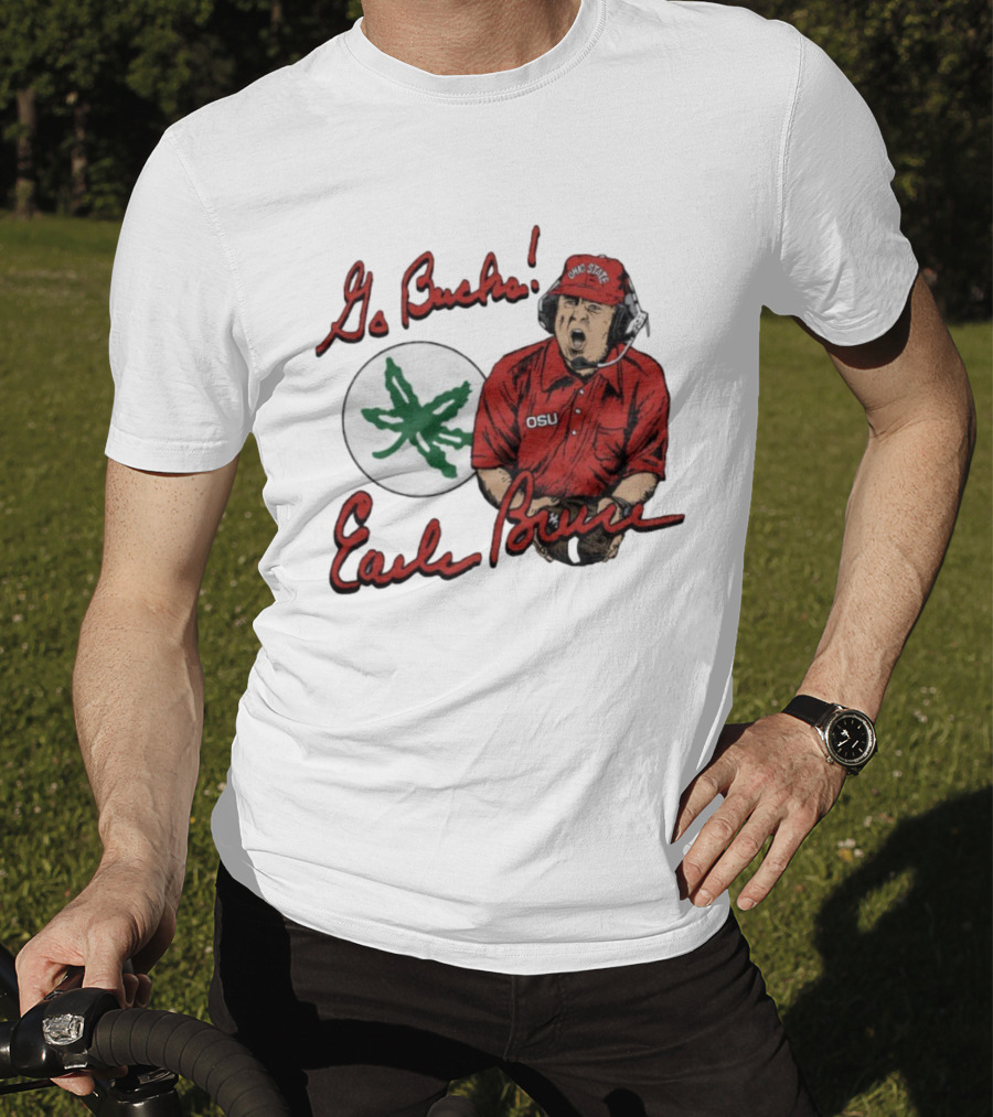 Ohio State Go Bucks Earle Bruce OSU Coaching Legacy T-Shirt