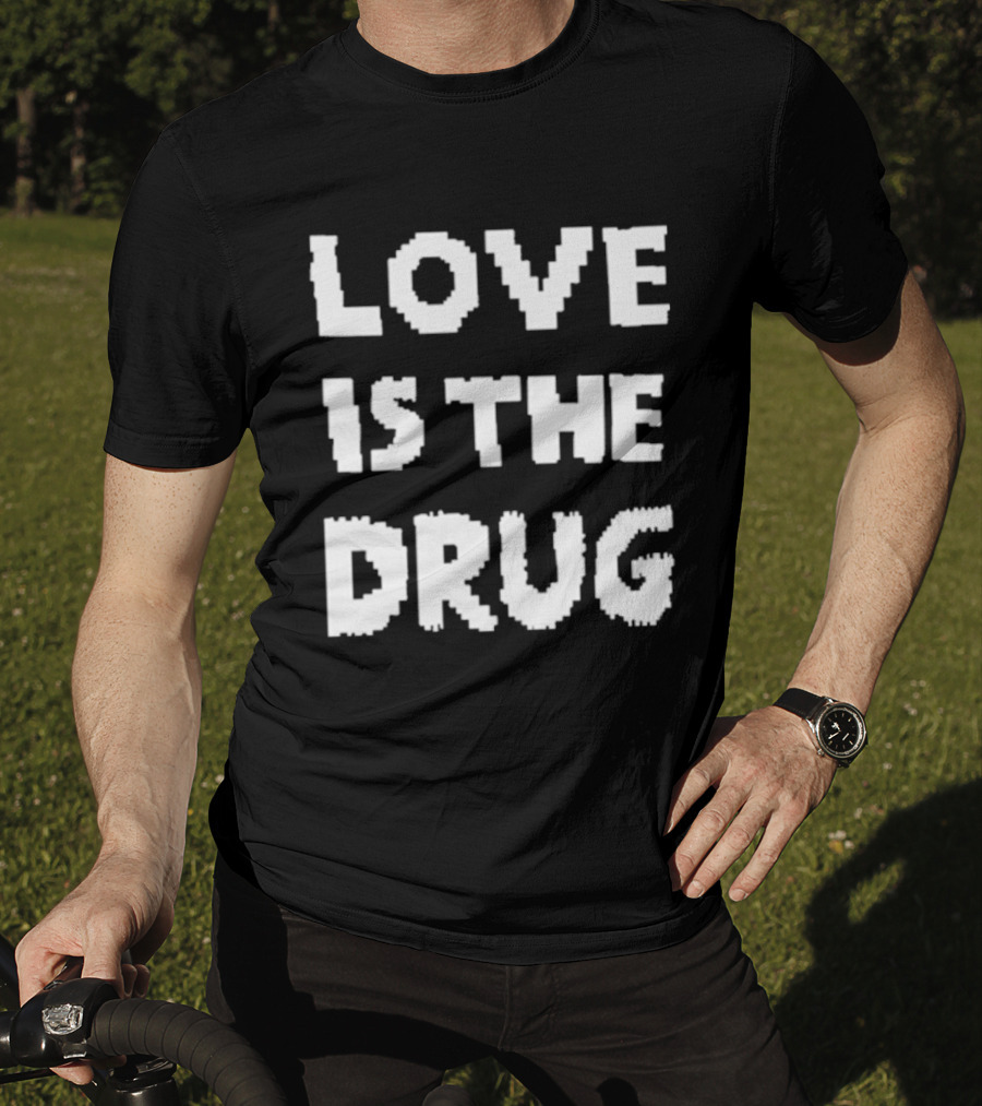 The Great Celebrity Bake Off Noel Fielding Love Is The Drug T-Shirt