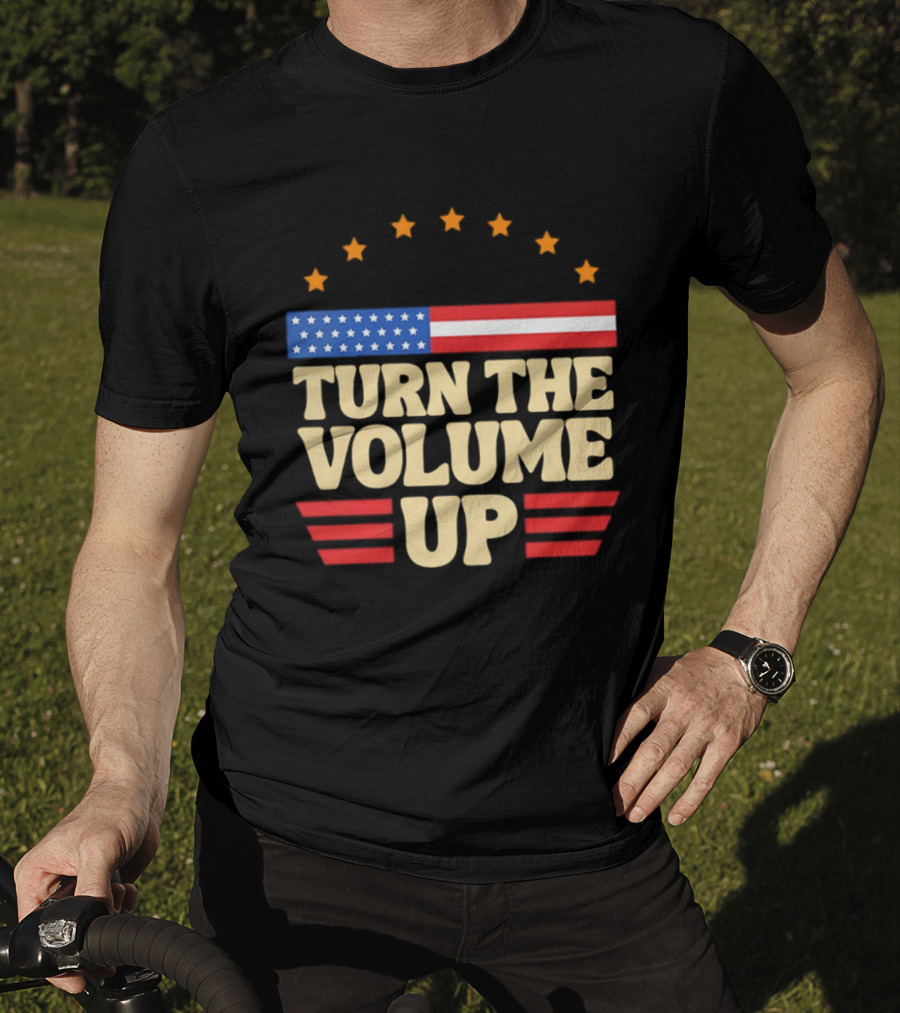 Turn The Volume Up USA Stars Stripes Patriotic Style T-Shirt