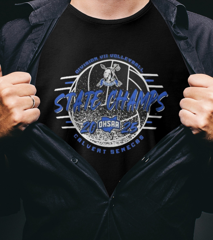 Division VII Volleyball Calvert Senecas 2025 OHSAA State Champs T-Shirt
