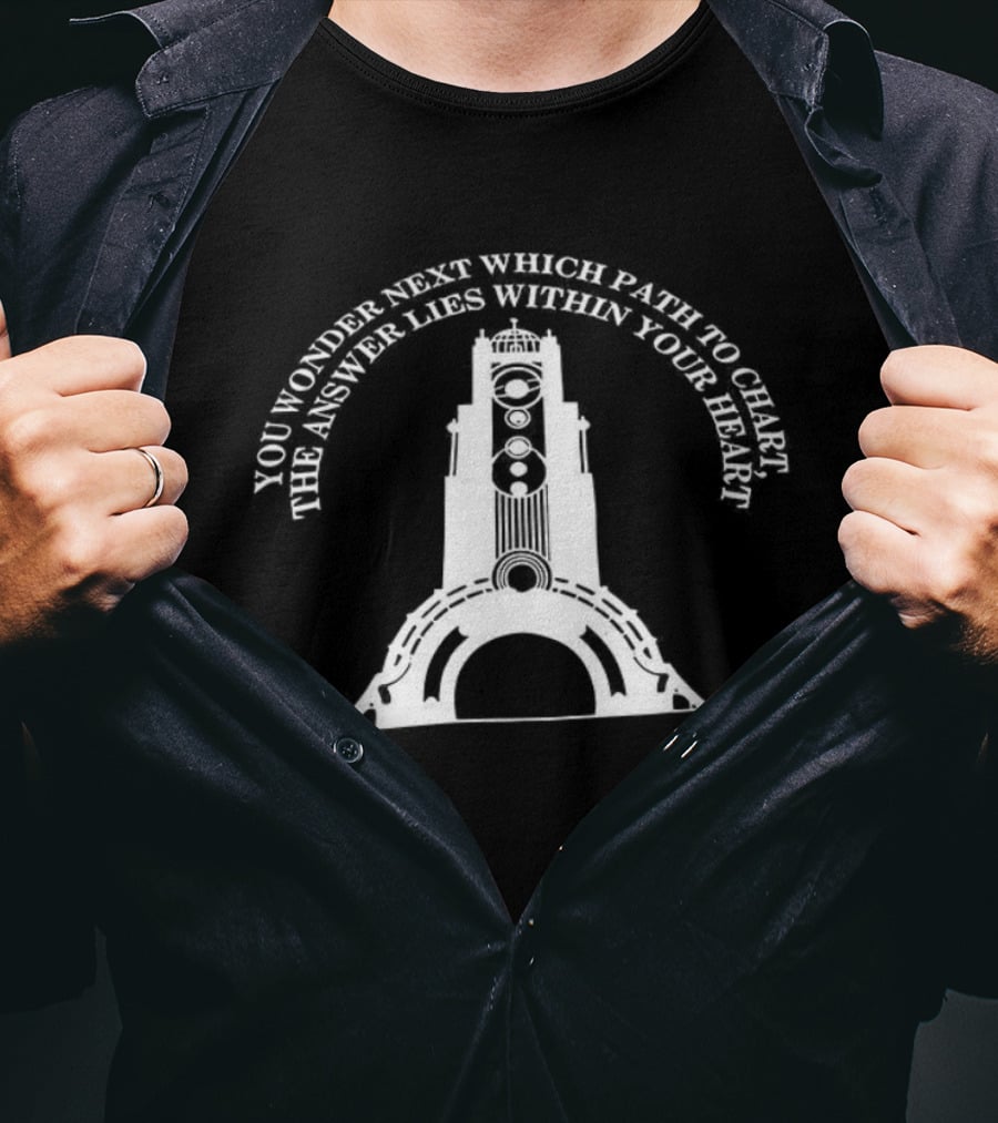 You Wonder Next Which Path To Chart The Answers IN The Stars Like Tiny Teeth T-Shirt