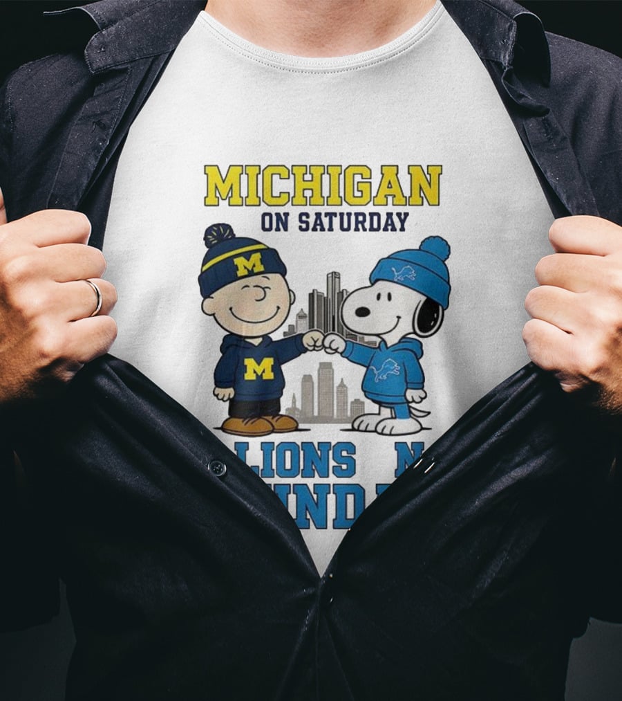 Michigan Wolverines On Saturday Charlie Brown And Snoopy Lions On Sunday T-Shirt
