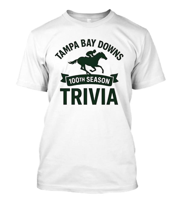Tampa Bay Downs 100th Season Trivia Horse Racing 2025 T-Shirt