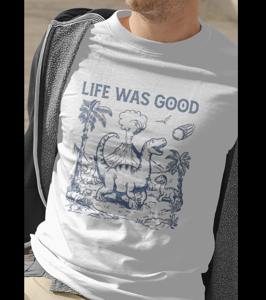 Life Was Good Dinosaur Meteor Volcano Scene T-Shirt