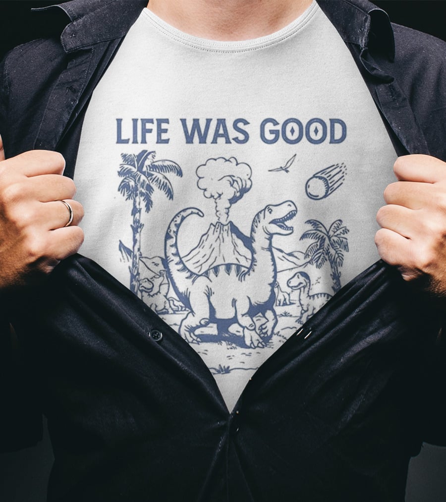 Life Was Good Dinosaur Meteor Volcano Scene T-Shirt