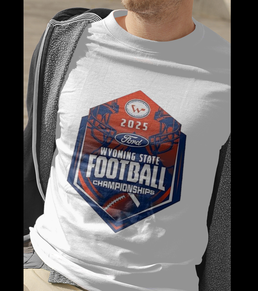 2025 Ford Wyoming State Football Championships T-Shirt