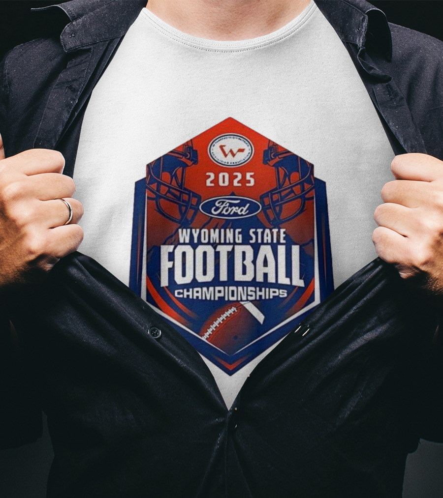 2025 Ford Wyoming State Football Championships T-Shirt