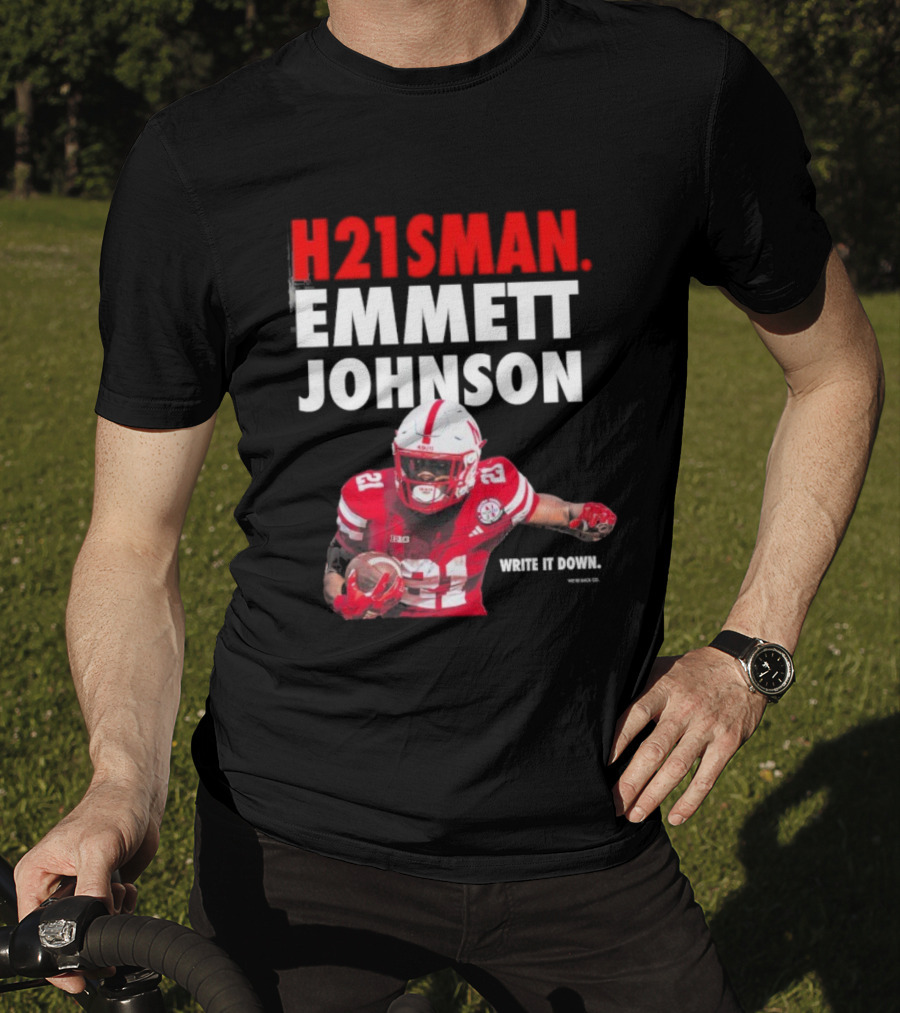H21sman Emmett Johnson Write It Down Nebraska Cornhuskers T-Shirt