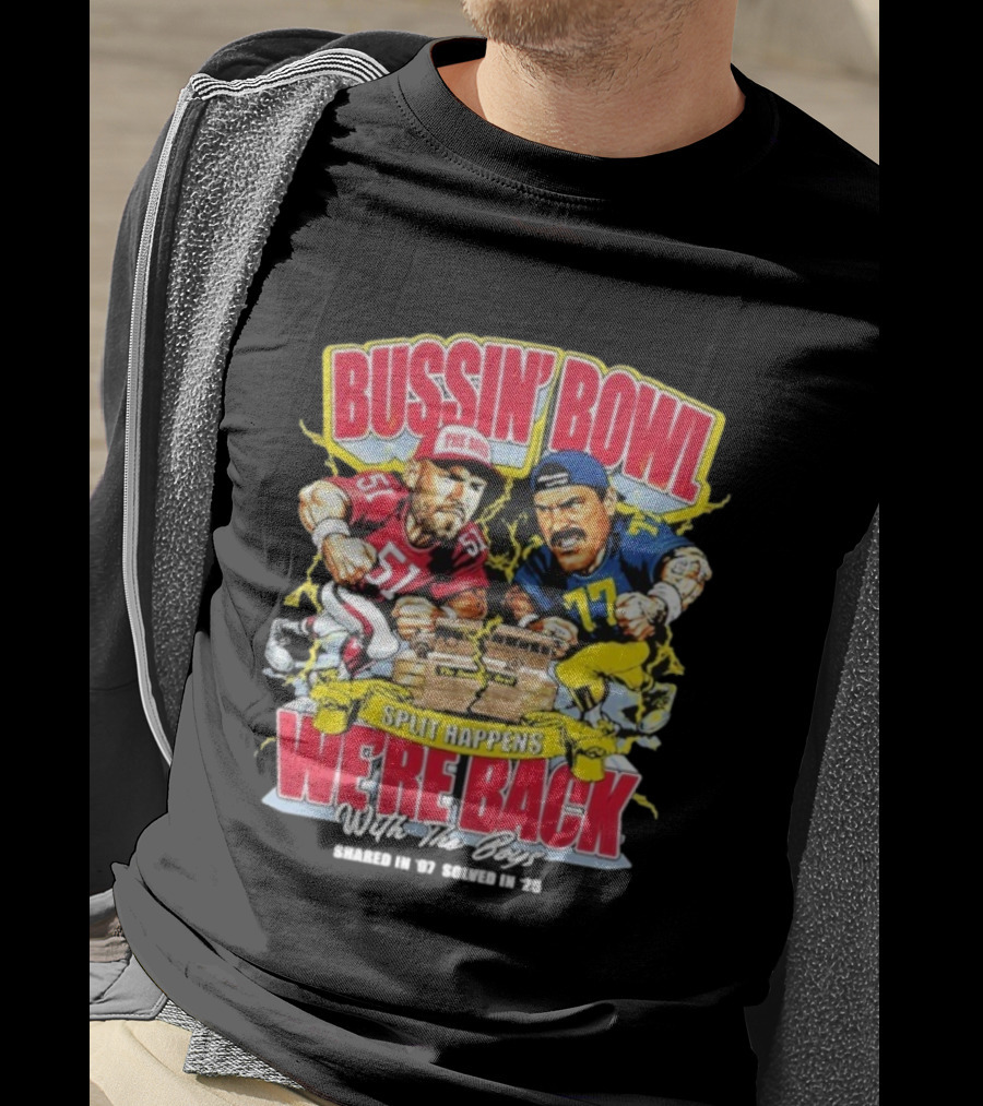 Bussin’ Bowl We’re Back Nebraska Cornhuskers Vs Michigan Wolverines Split Happens Shared In ’97 Solved In 2025 T-Shirt