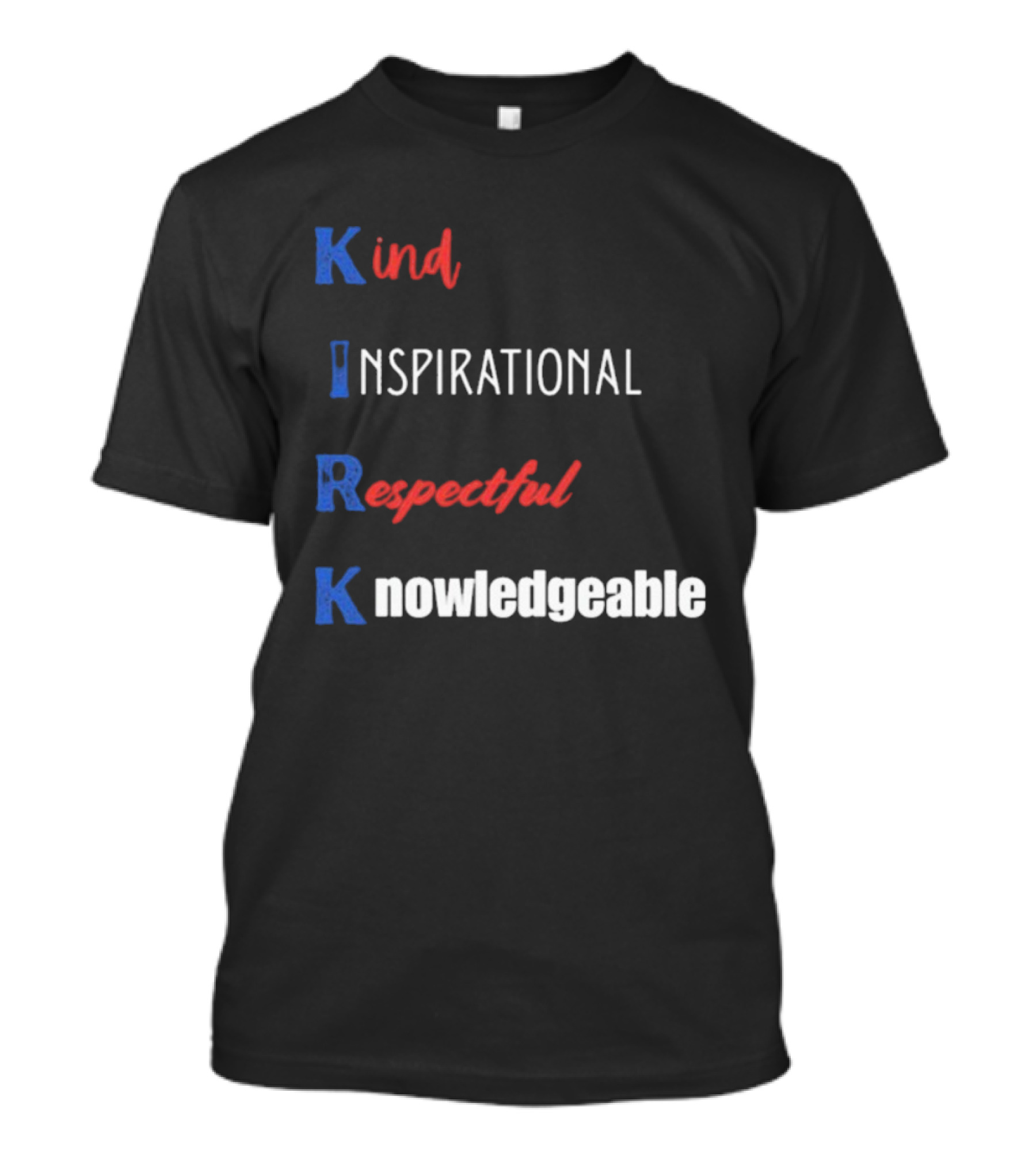 Kind Inspirational Respectful Knowledgeable Charlie Kirk T-Shirt