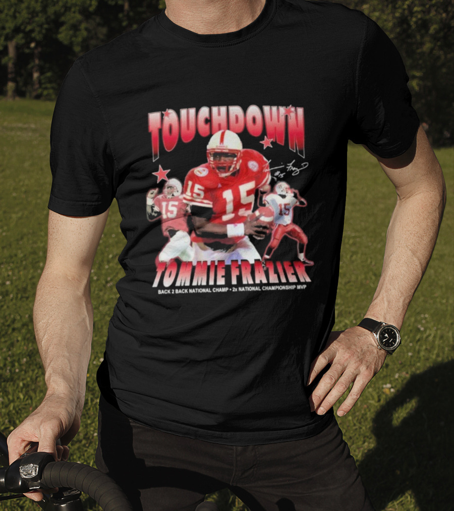 Tommie Frazier Touchdown Back 2 Back National Champ 2x National Championship MVP T-Shirt