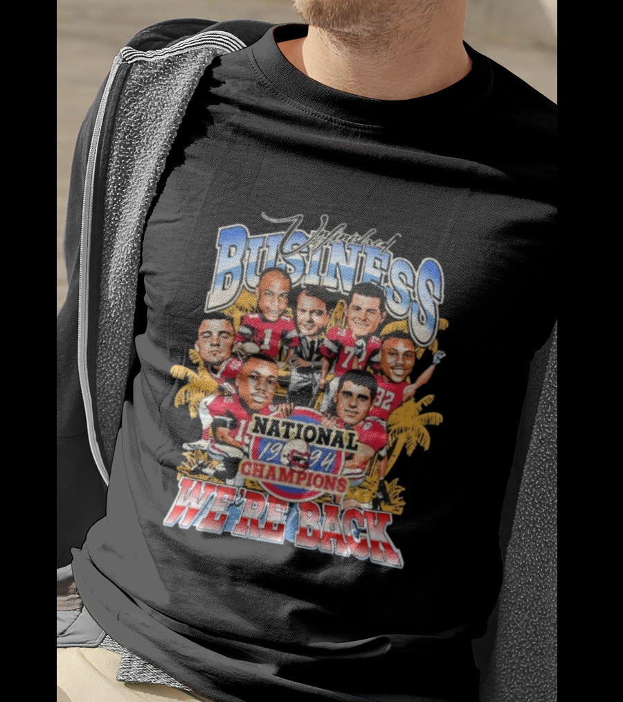 Unfinished Business We're Back National Champions 1994 Cartoon Football Team Players Palm Trees T-Shirt
