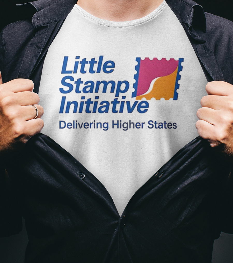 Little Stamp Initiative Delivering Higher States T-Shirt