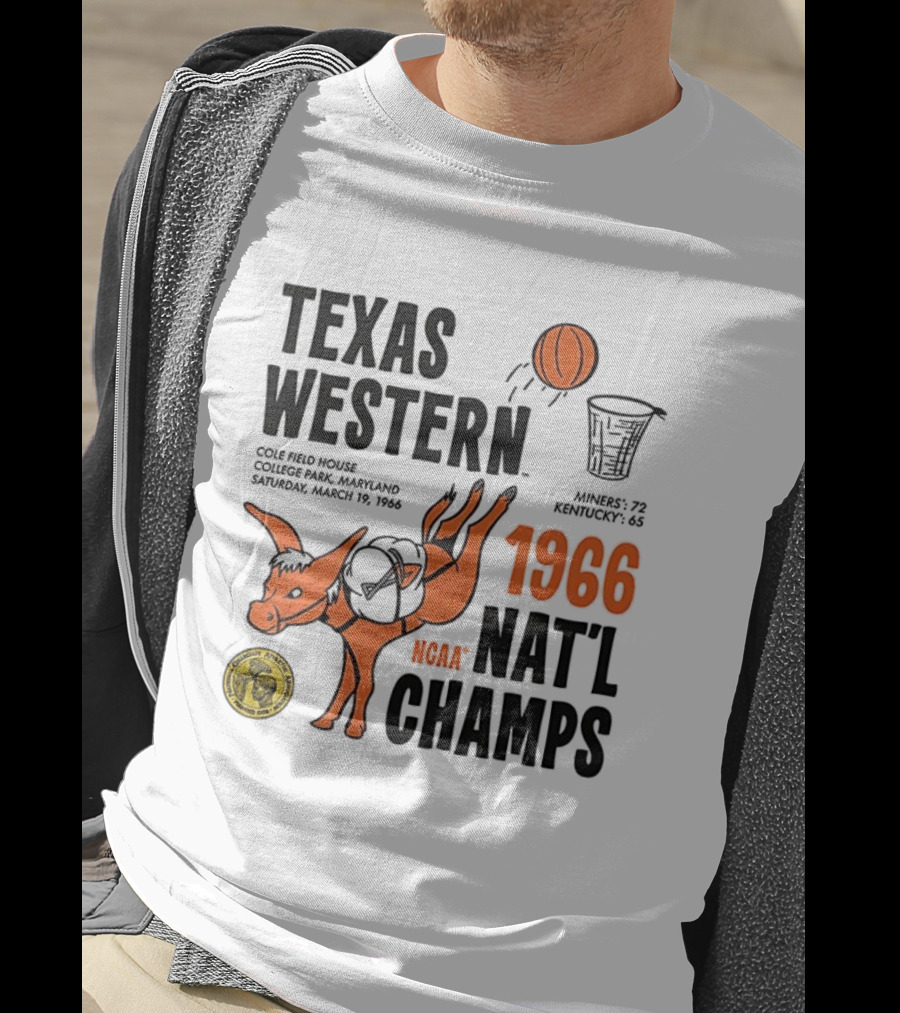 Texas Western 1966 NCAA Nat'l Champs Defeat Kentucky Miners 72-65 T-Shirt