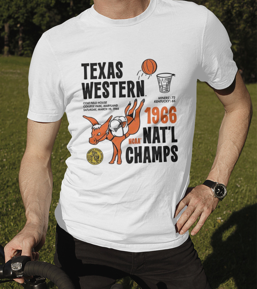 Texas Western 1966 NCAA Nat'l Champs Defeat Kentucky Miners 72-65 T-Shirt