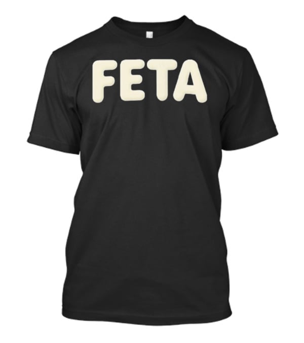 Cava Feta T-Shirt