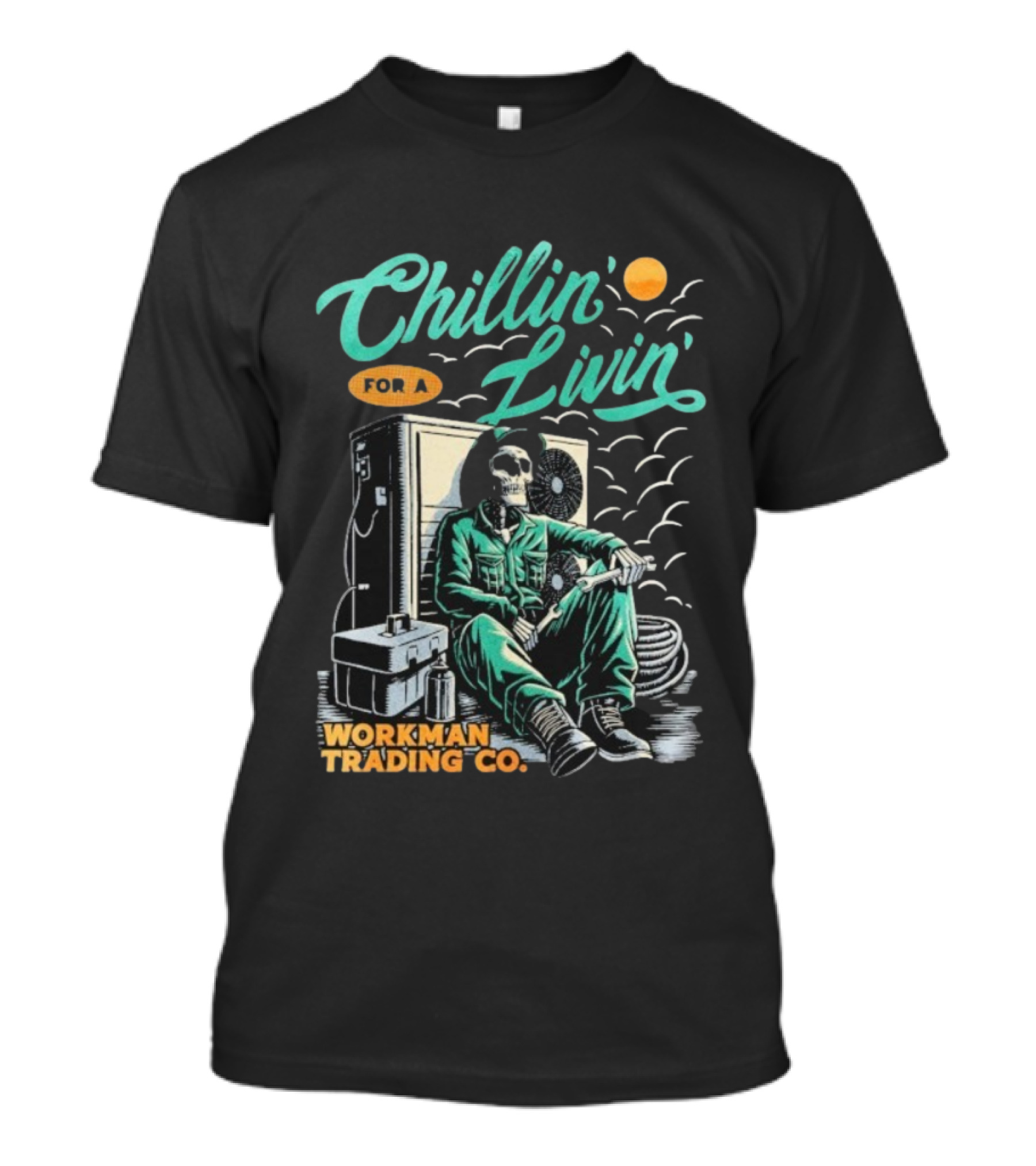 Chillin’ For A Livin’ Skeleton Workman Trading Co Retro Style T-Shirt