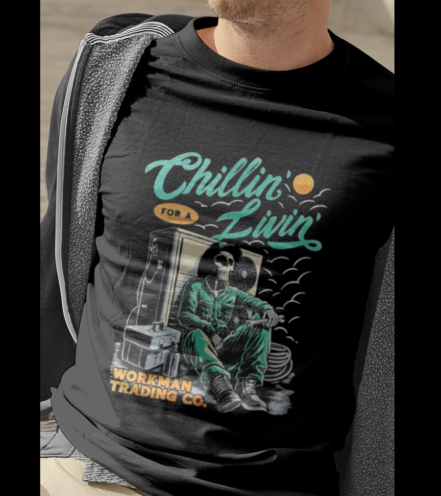 Chillin’ For A Livin’ Skeleton Workman Trading Co Retro Style T-Shirt