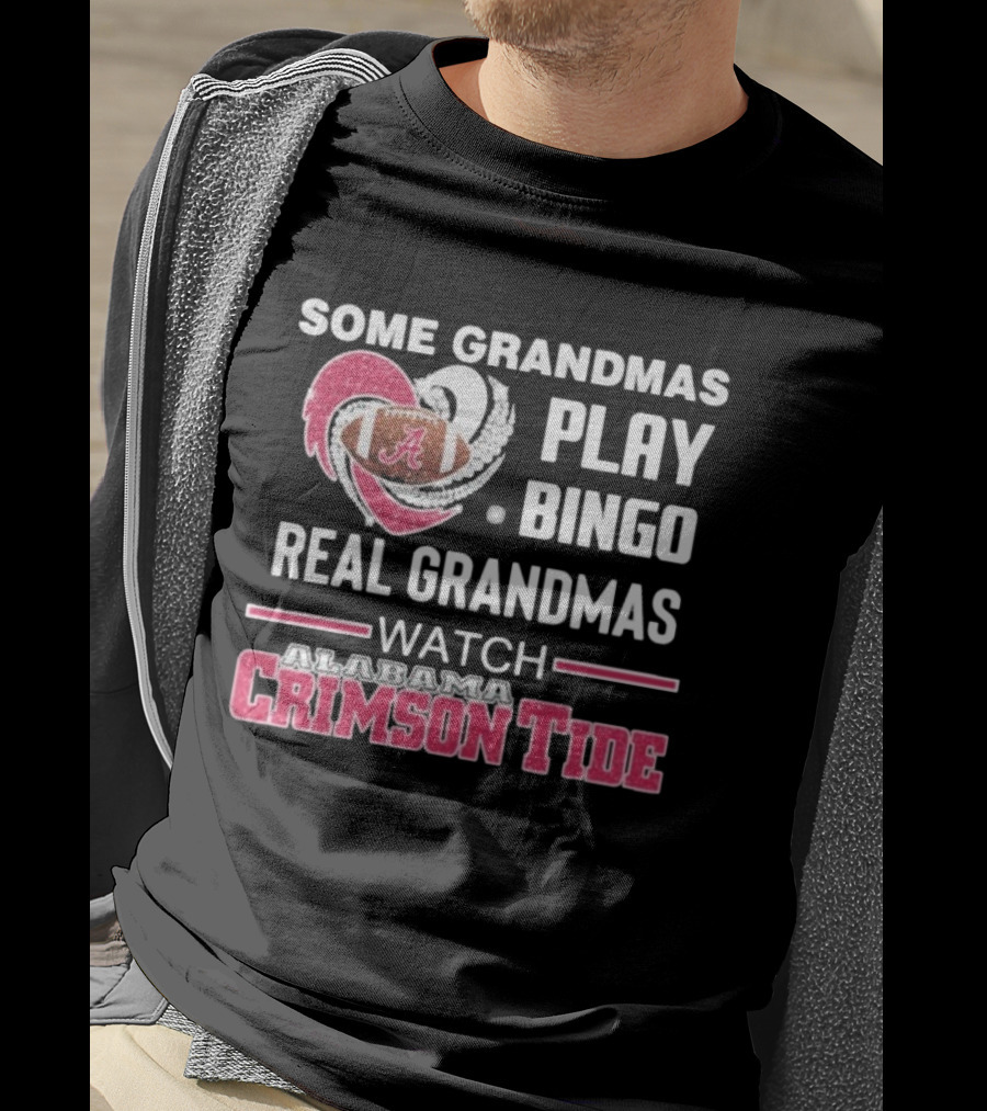 Some Grandmas Play Bingo Real Grandmas Alabama Crimson Tide Diamond Heart T-Shirt