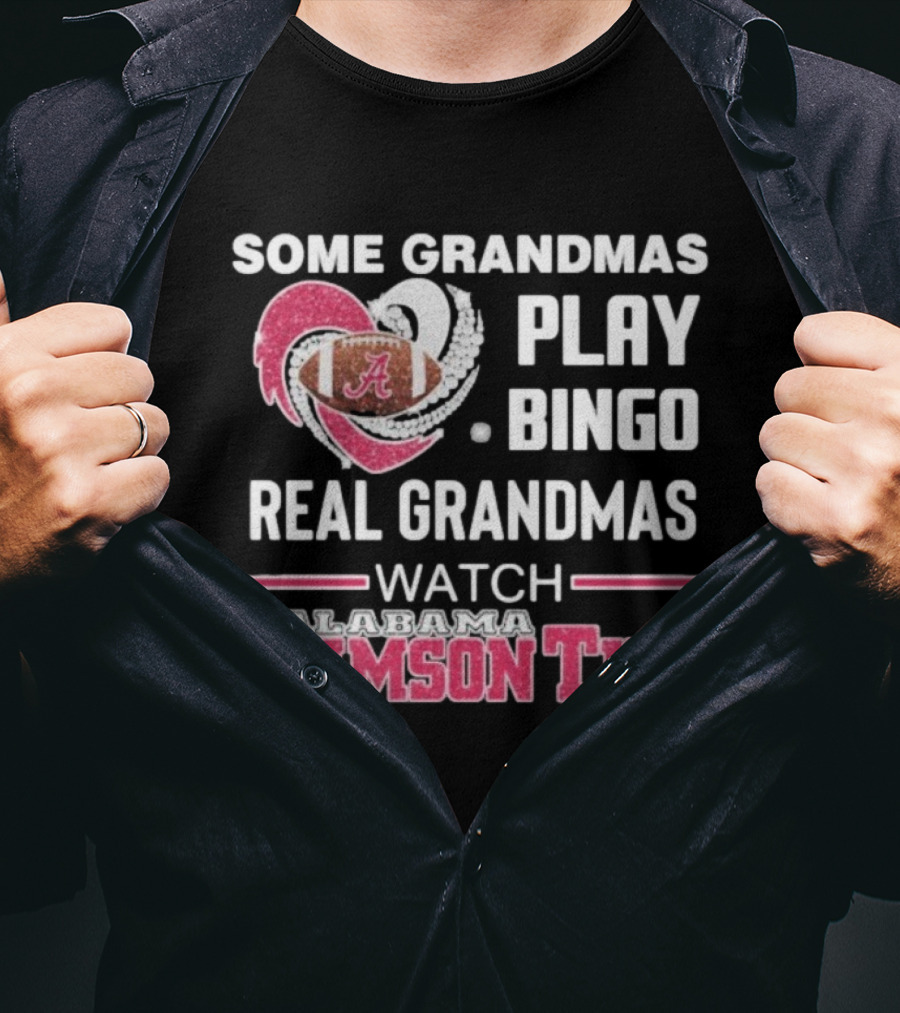 Some Grandmas Play Bingo Real Grandmas Alabama Crimson Tide Diamond Heart T-Shirt