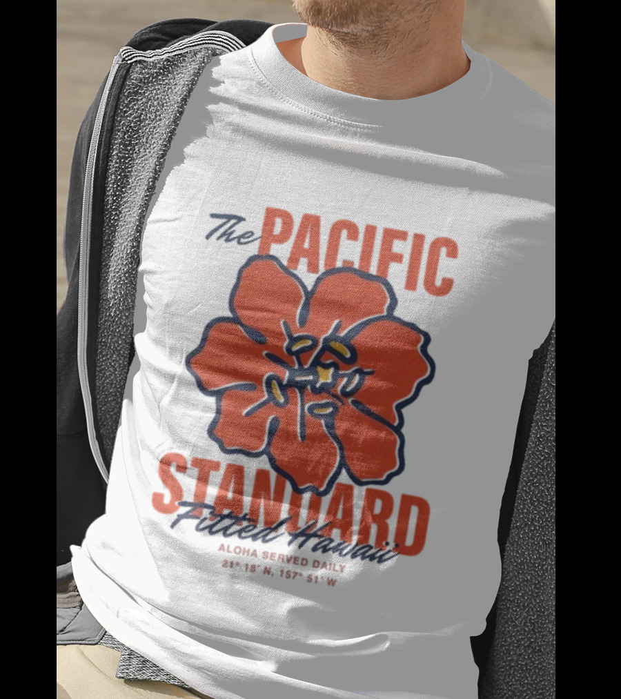 The Pacific Standard Fitted Hawaii Aloha Served Daily 21°18'N 157°51'W T-Shirt