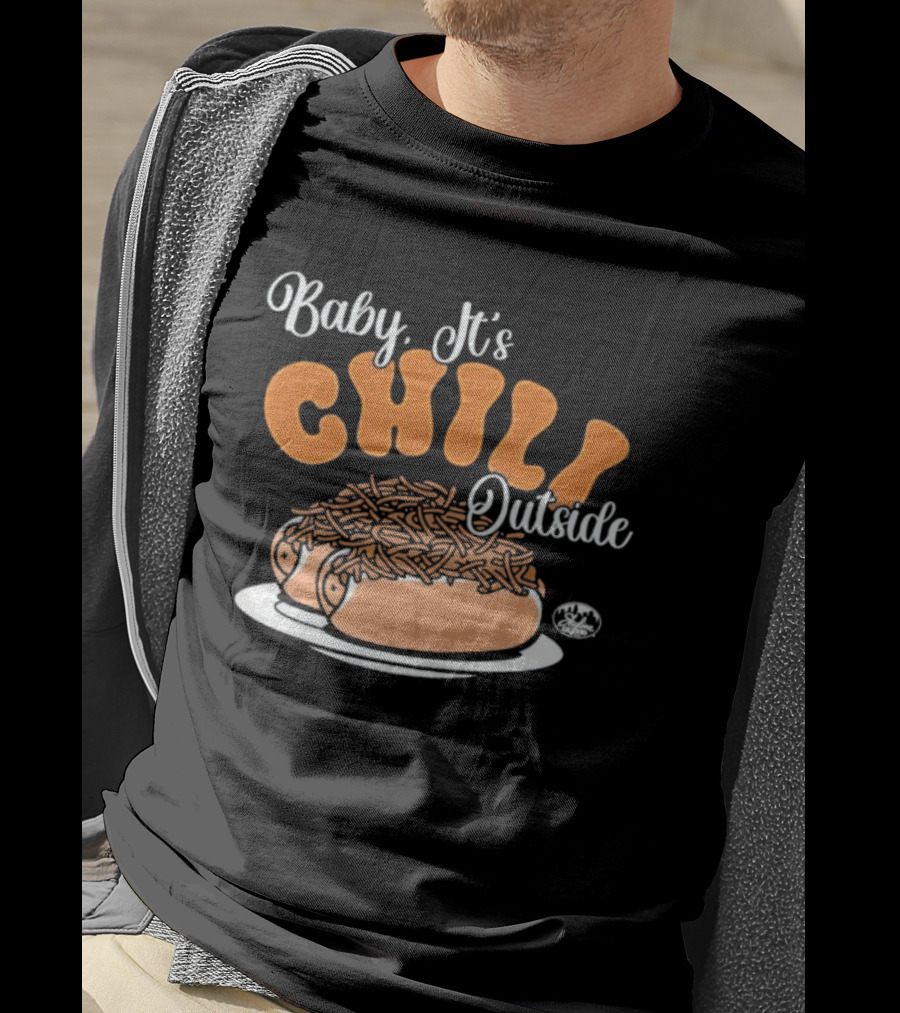 Baby It's Chili Outside Hot Dog Humor T-Shirt