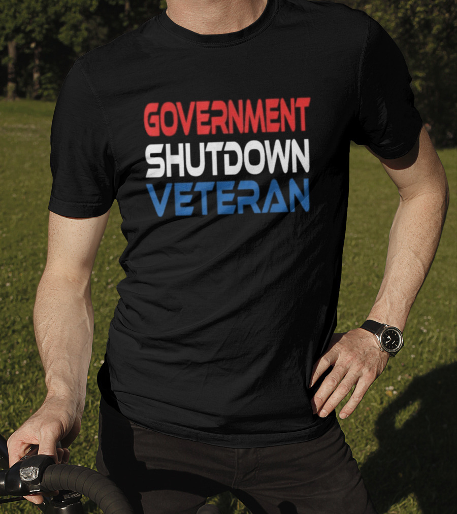Government Shutdown Veteran Bold Red White Blue Text T-Shirt