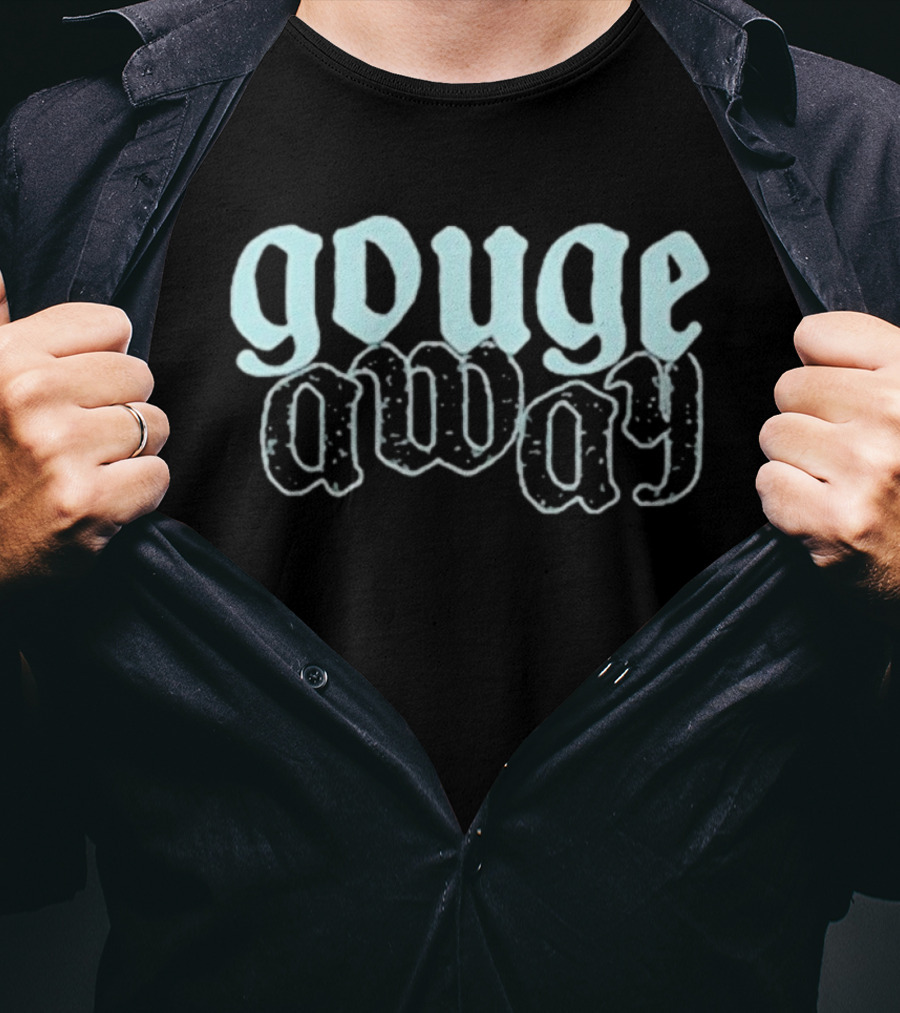 Gouge Away Vintage Style Text T-Shirt