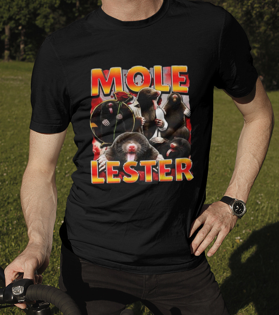 Mole Lester Charm Parody With Roses And Moles T-Shirt
