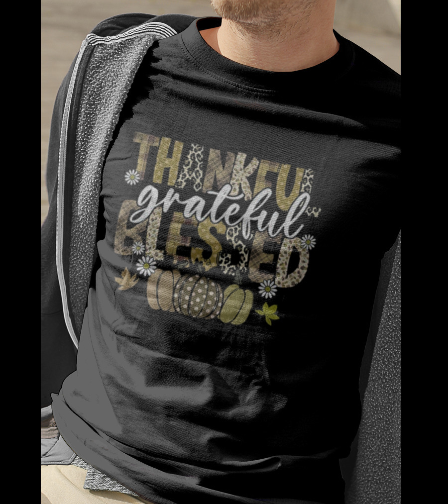 Thankful Grateful Blessed Thanksgiving Fall Pumpkin Daisies And Leaves T-Shirt