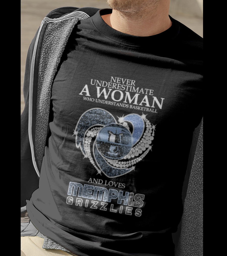 Never Underestimate A Woman Who Understands Basketball And Loves Memphis Grizzlies Diamonds T-Shirt