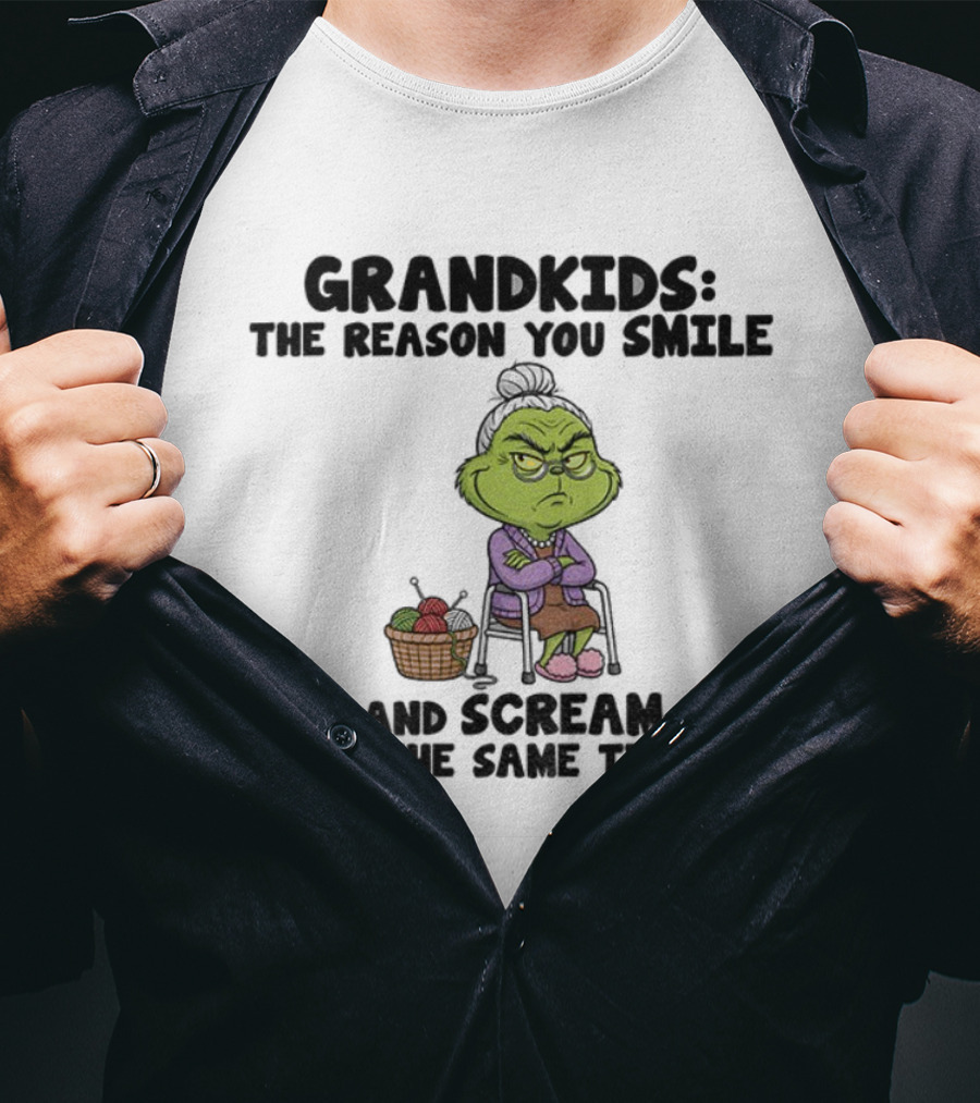 Grandkids The Reason You Smile And Scream Grinch Christmas Funny Humorous Quote T-Shirt