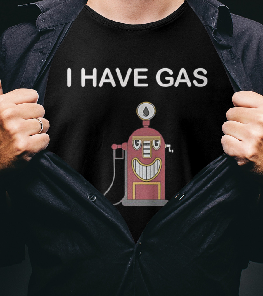 I Have Gas Funny Gas Pump Animation T-Shirt