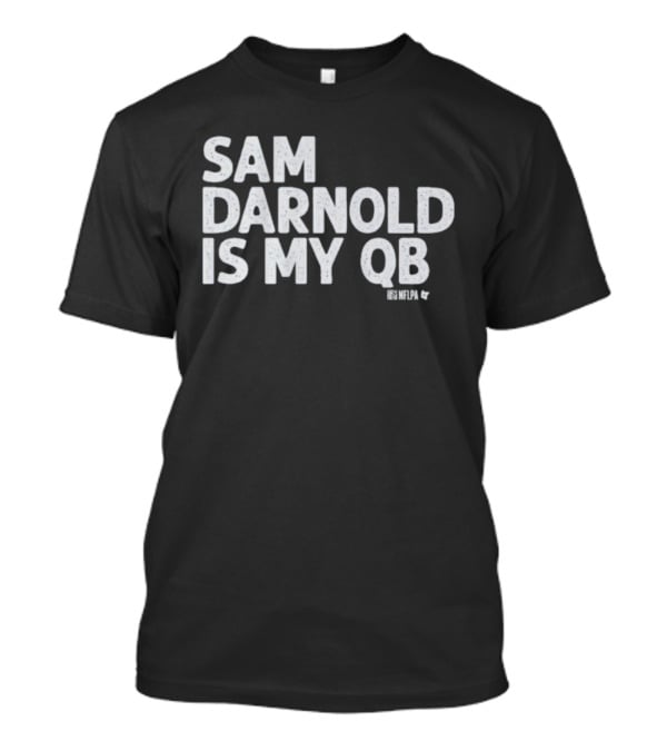 Sam Darnold Is My QB Buffered Football Enthusiast Statement T-Shirt
