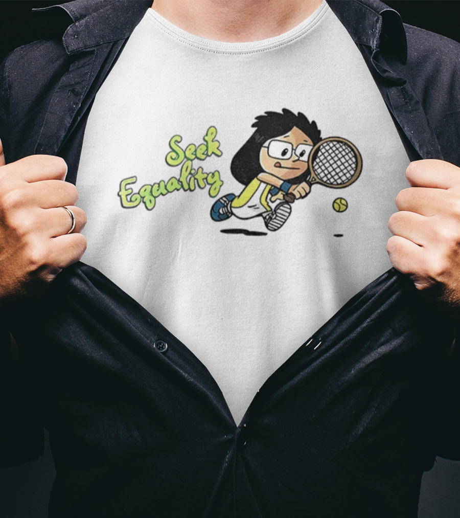 Seek Equality Billie Jean King Cartoon Tennis Character T-Shirt
