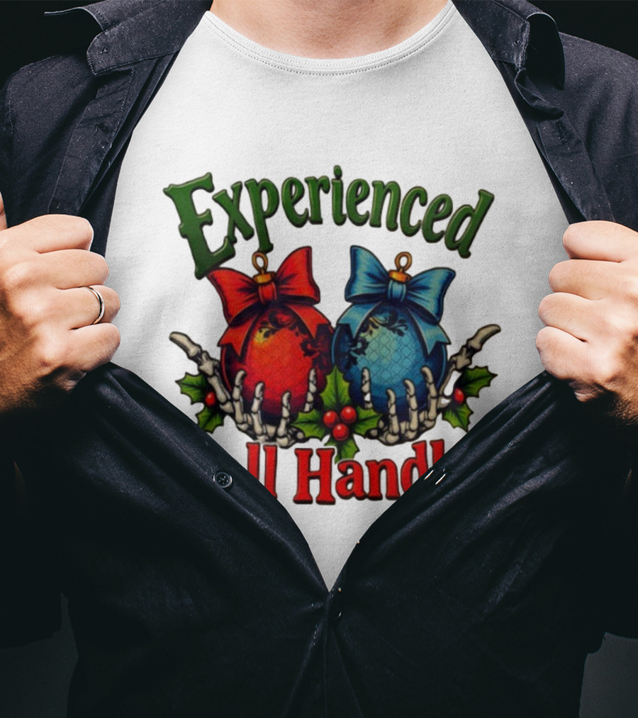 Experienced Ball Handler Christmas Ornament Skeleton Hands T-Shirt