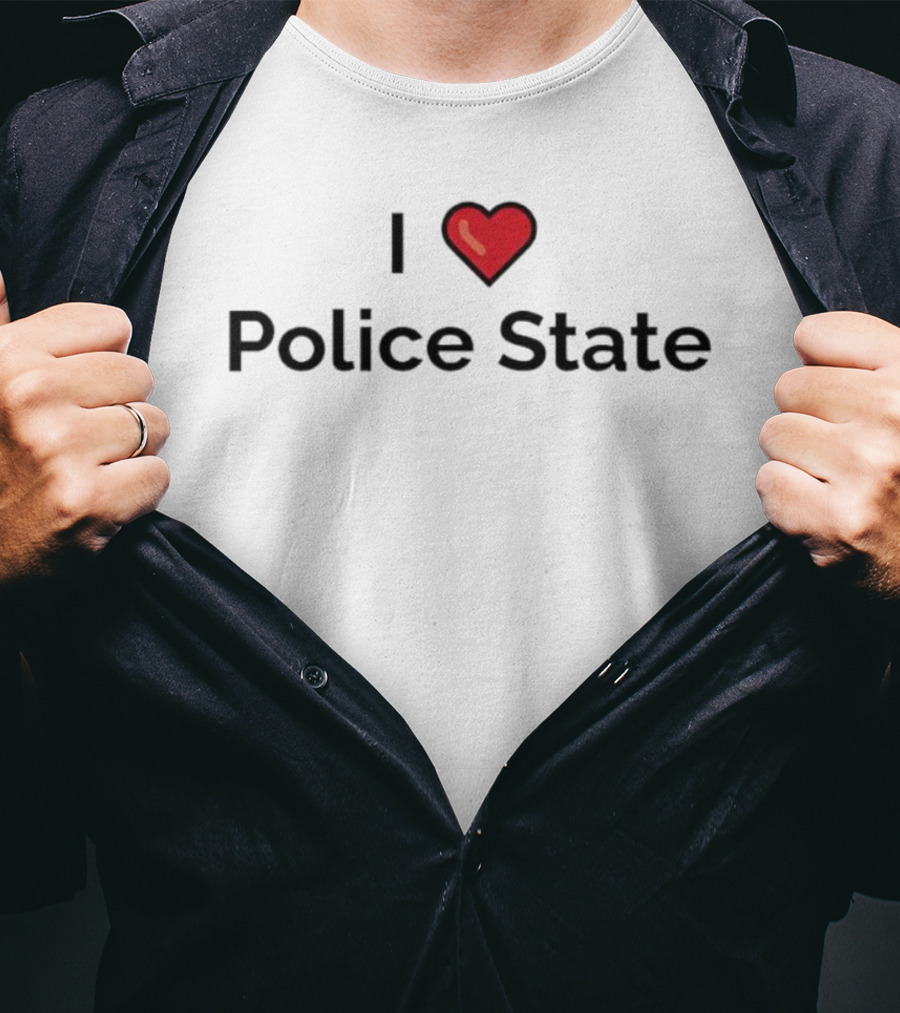 I Love Police State Red Heart T-Shirt