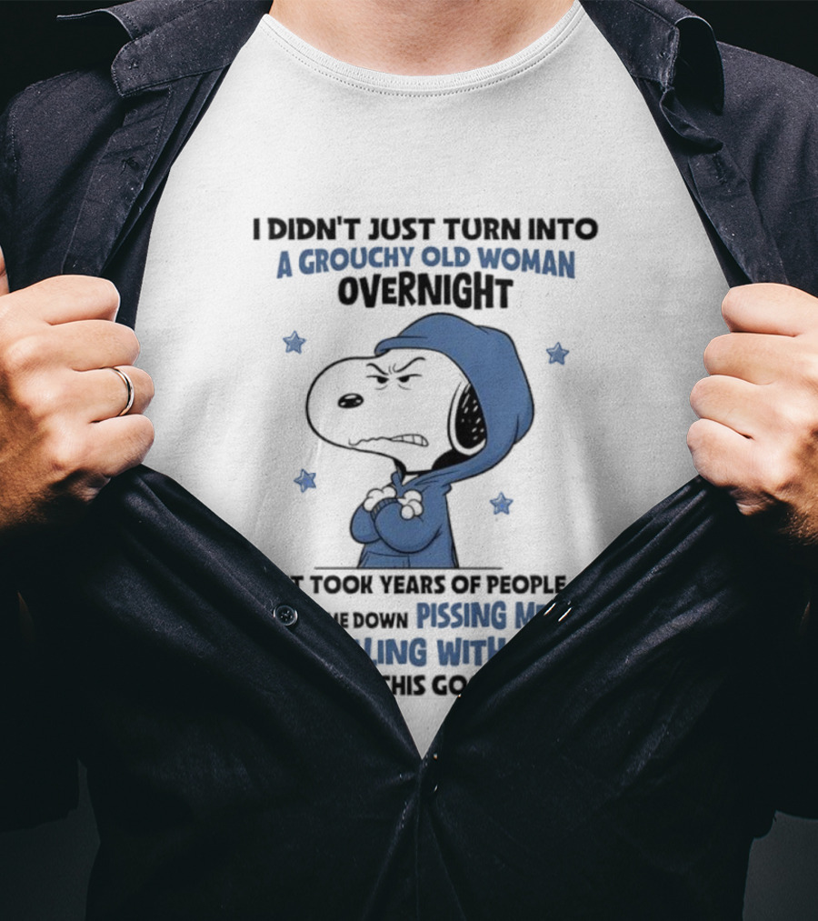 Snoopy Grouchy Old Woman Overnight Pissing Me Off Dealing With Idiots T-Shirt
