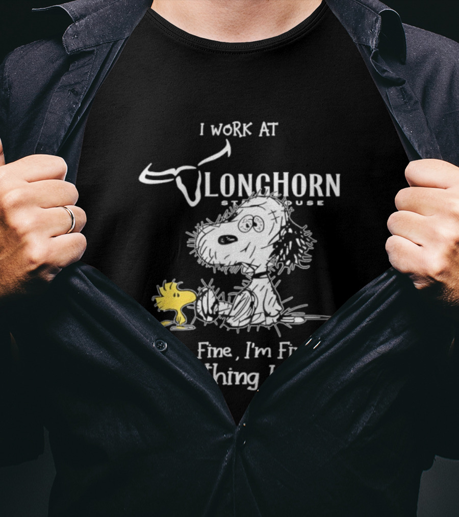 Snoopy Woodstock LongHorn Steakhouse It's Fine I'm Fine Everything Is Fine T-Shirt
