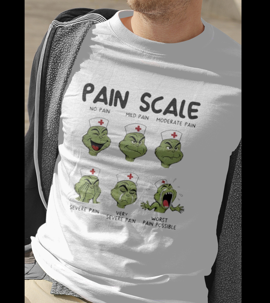 Grinch Pain Scale Nurse Christmas No To Worst Pain Levels T-Shirt