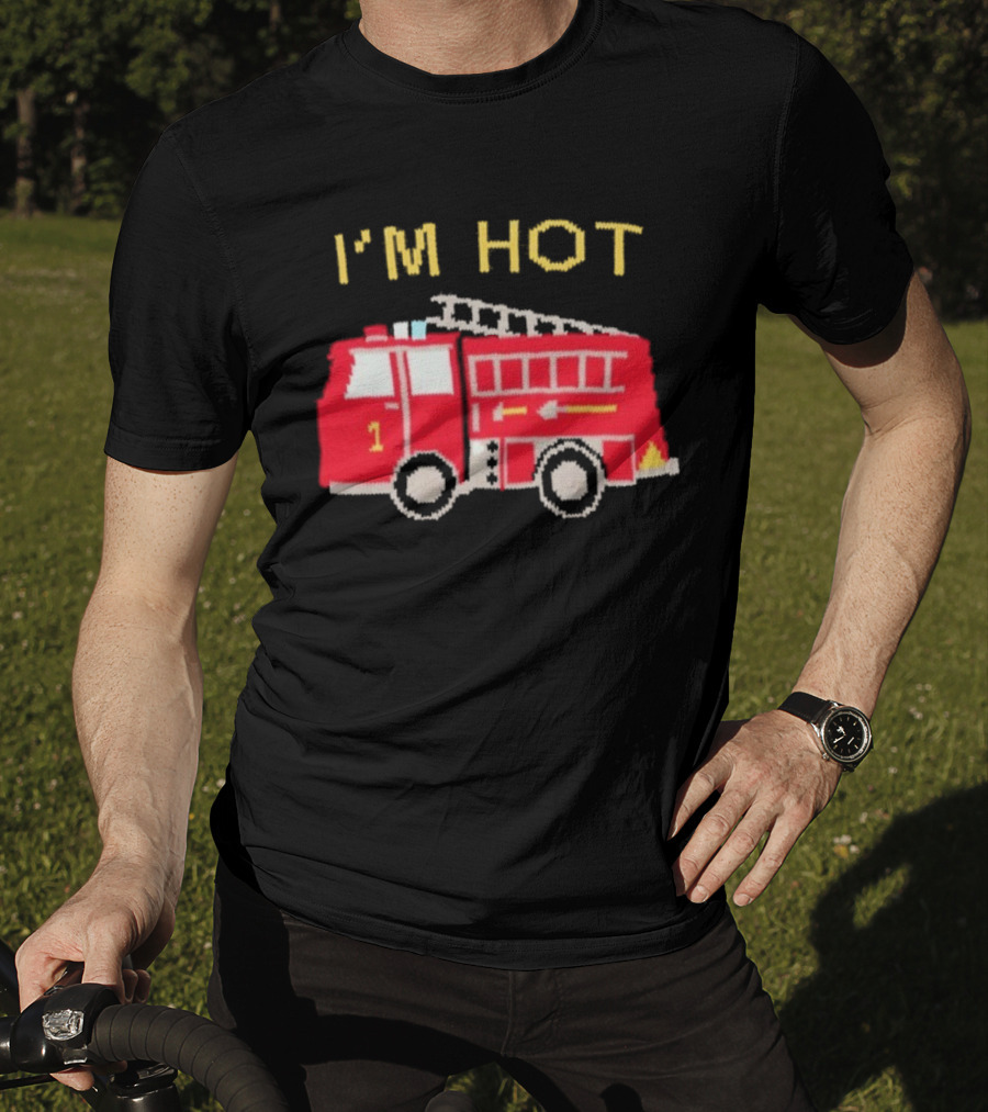 I'm Hot Firetruck Number 1 Red Ladder Truck T-Shirt