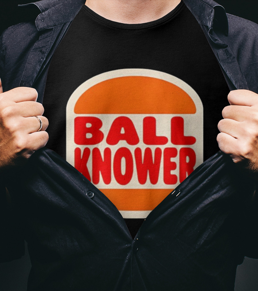 Ball Knower Parody Fast Food Logo T-Shirt