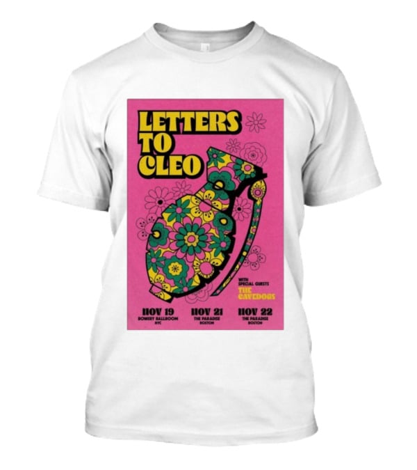 Letters To Cleo Nov 19 NYC Bowery Ballroom Nov 21-22 The Paradise Boston With Special Guests The Cavedogs T-Shirt