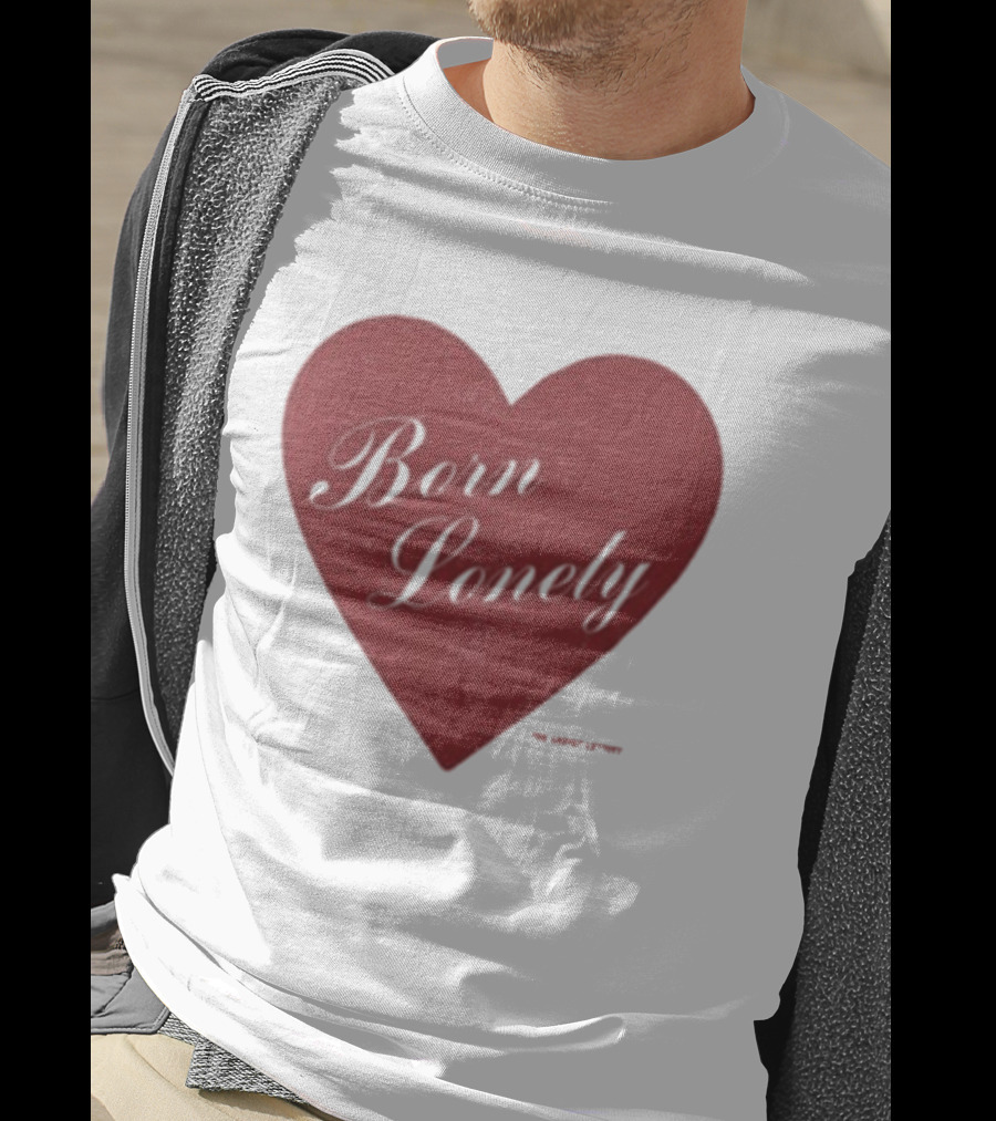 The Casket Lottery Born Lonely Heart Burgundy Heart Symbol T-Shirt