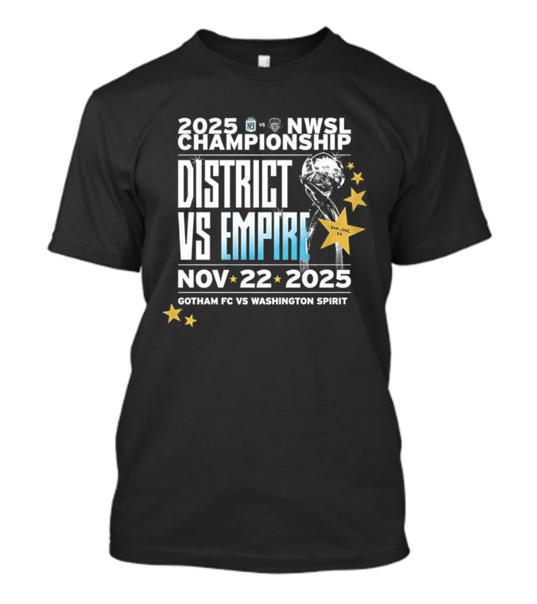 2025 NWSL Championship District Vs Empire Nov 22 Gotham FC Vs Washington Spirit T-Shirt