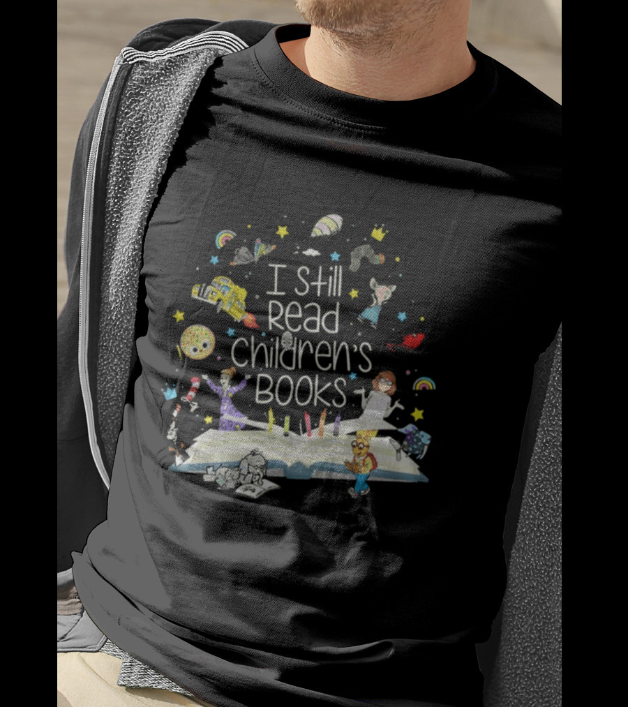 I Still Read Children's Books Open Book Characters Stars Rainbows T-Shirt