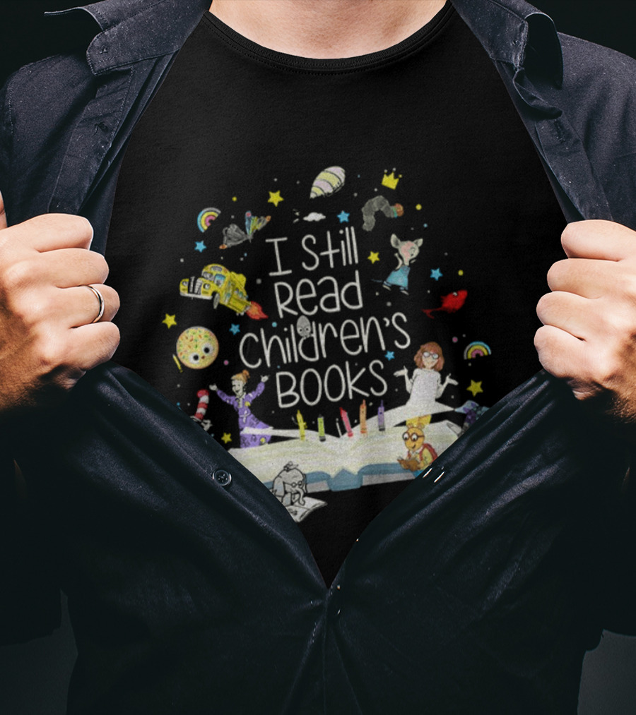 I Still Read Children's Books Open Book Characters Stars Rainbows T-Shirt