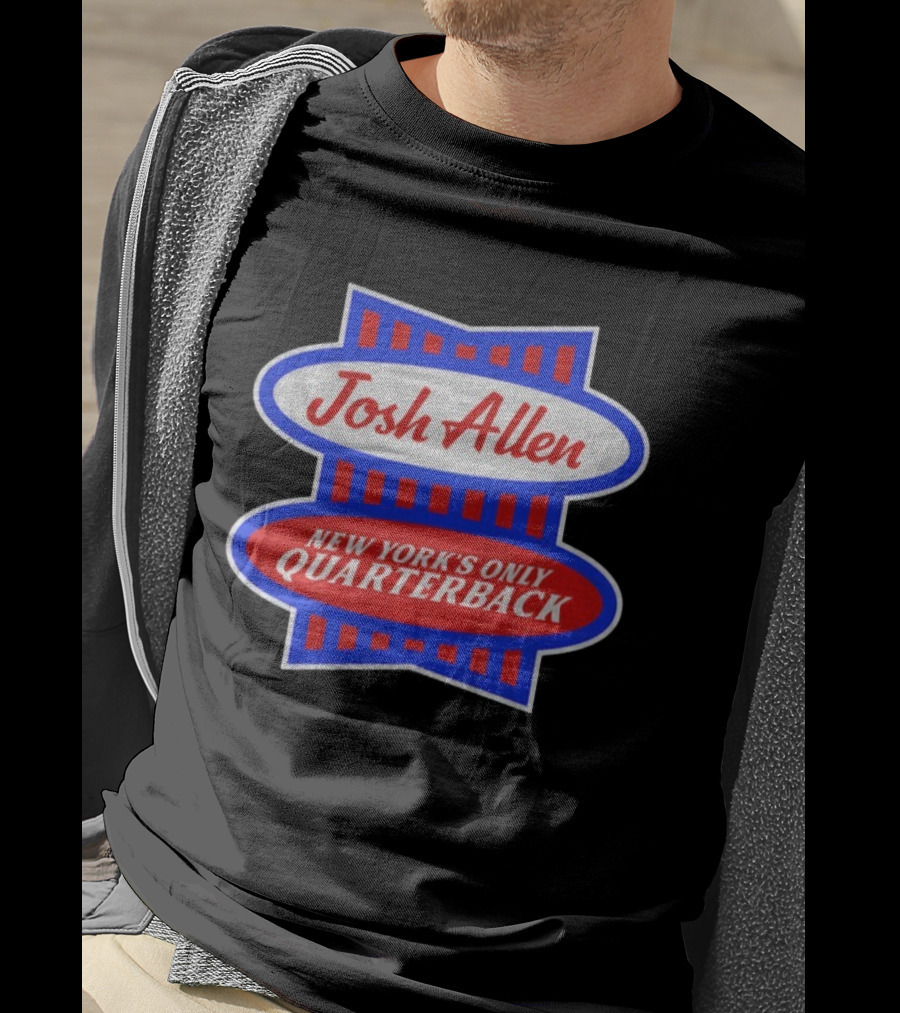Josh Allen New York’s Only Quarterback Buffalo Bills NFL Football 2025 T-Shirt