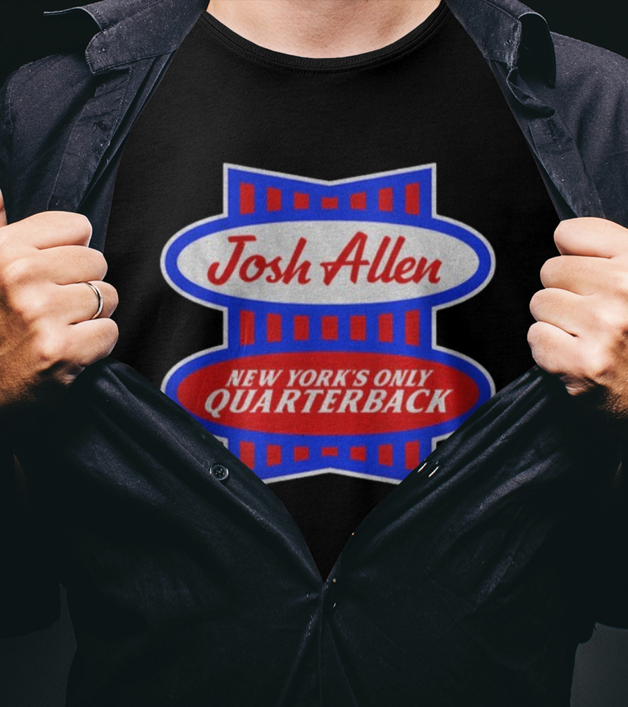 Josh Allen New York’s Only Quarterback Buffalo Bills NFL Football 2025 T-Shirt